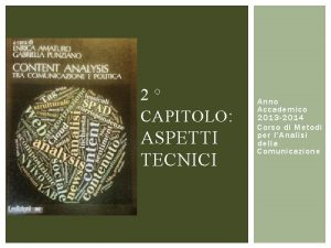2 CAPITOLO ASPETTI TECNICI Anno Accademico 2013 2014