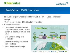 Real Value H 2020 Overview Real Value project