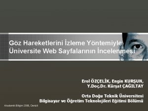 Gz Hareketlerini zleme Yntemiyle niversite Web Sayfalarnn ncelenmesi