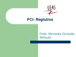 PCI Registros Profa Mercedes Gonzales Mrquez Conceito Variveis