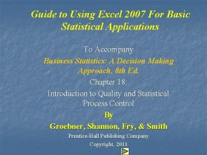 Guide to Using Excel 2007 For Basic Statistical