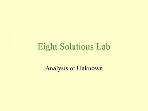 Eight Solutions Lab Analysis of Unknown Unknown 423
