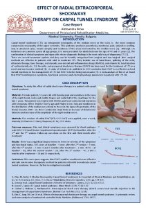 EFFECT OF RADIAL EXTRACORPOREAL SHOCKWAVE THERAPY ON CARPAL