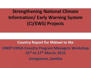Strengthening National Climate Information Early Warning System CIEWS