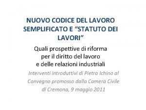 NUOVO CODICE DEL LAVORO SEMPLIFICATO E STATUTO DEI