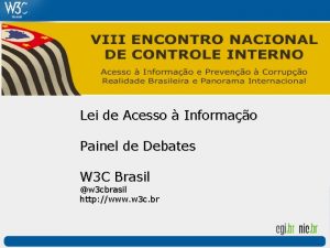 Lei de Acesso Informao Painel de Debates W