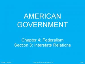 Interstate relations chapter 4 section 3