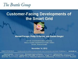 CustomerFacing Developments of the Smart Grid Ahmad Faruqui