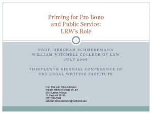 Priming for Pro Bono and Public Service LRWs