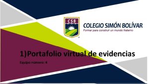 1 Portafolio virtual de evidencias Equipo nmero 4