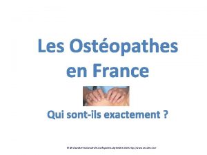 Les Ostopathes en France Qui sontils exactement GR