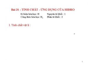 Bi 31 TNH CHT NG DNG CA HIRO