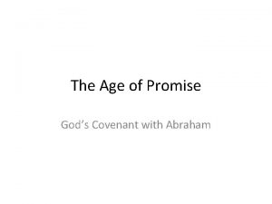 The Age of Promise Gods Covenant with Abraham