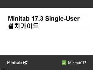 Minitab 17 3 SingleUser 2014 Minitab Inc Minitab