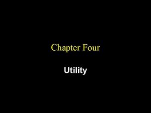 Chapter Four Utility Preferences A Reminder p ux