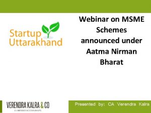 Webinar on MSME Schemes announced under Aatma Nirman