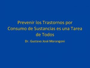 Prevenir los Trastornos por Consumo de Sustancias es