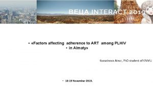 Factors affecting adherence to ART among PLHIV in