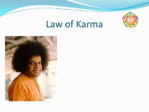 Law of Karma What is Karma Any Activity