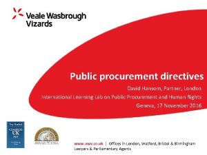 Public procurement directives David Hansom Partner London International