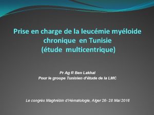 Prise en charge de la leucmie myloide chronique