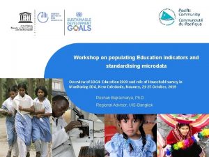 Workshop on populating Education indicators and standardising microdata