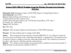 July 2004 doc IEEE 802 15 05 0381
