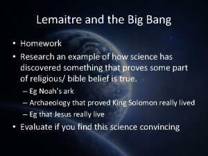 Lemaitre and the Big Bang Homework Research an