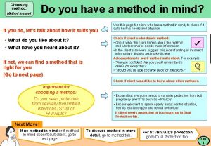 Choosing method Do you have a method in