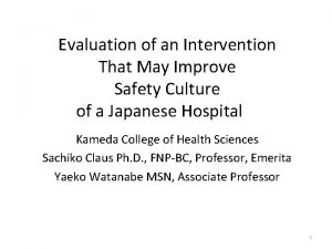 Evaluation of an Intervention That May Improve Safety