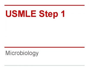 USMLE Step 1 Microbiology Q 1 A 30