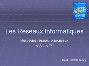 Les Rseaux Informatiques Serveurs rseau principaux NIS NFS