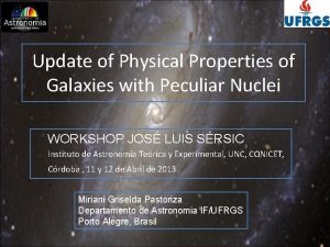 Update of Physical Properties of Galaxies with Peculiar