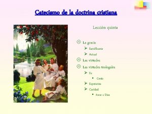 Catecismo de la doctrina cristiana Leccin quinta L