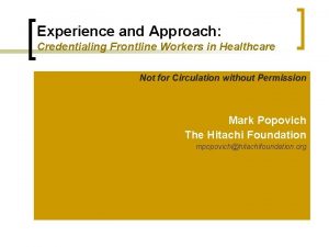 Experience and Approach Credentialing Frontline Workers in Healthcare