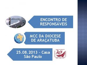 ENCONTRO DE RESPONSVEIS MCC DA DIOCESE DE ARAATUBA