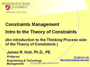 Constraints Management Intro to the Theory of Constraints