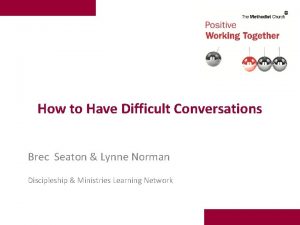 How to Have Difficult Conversations Brec Seaton Lynne