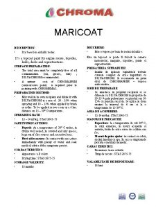 MARICOAT DESCRIPTION It is based on alchidic resins