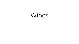 Winds Science Thoughts 1127 What causes wind Uneven