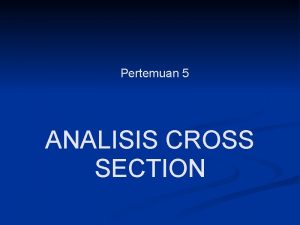 Analisis cross section