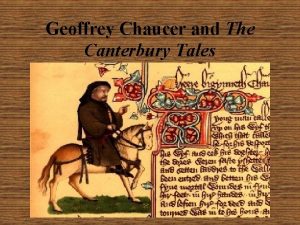 Geoffrey Chaucer and The Canterbury Tales Early Life