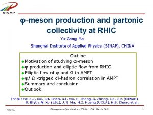 meson production and partonic collectivity at RHIC YuGang