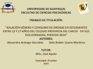 UNIVERSIDAD DE GUAYAQUIL FACULTAD DE CIENCIAS PSICOLGICAS TRABAJO