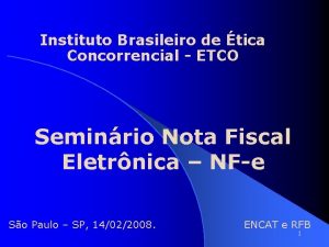 Instituto Brasileiro de tica Concorrencial ETCO Seminrio Nota