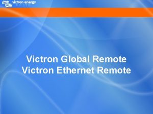 Victron Global Remote Victron Ethernet Remote Contents System