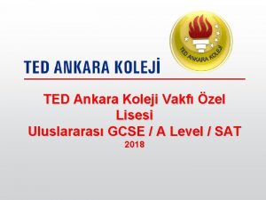 TED Ankara Koleji Vakf zel Lisesi Uluslararas GCSE