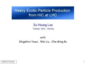 Heavy Exotic Particle Production from HIC at LHC