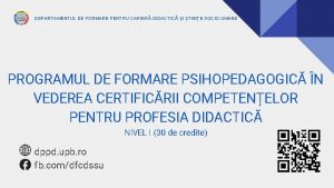 DEPARTAMENTUL DE FORMARE PENTRU CARIER DIDACTIC I TIINE