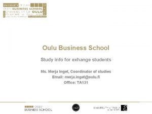 Oulu Business School Study info for exhange students